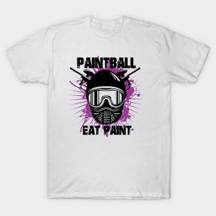 Paintball - Eat Paint T-Shirt